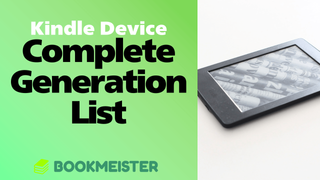 Which Generation Is My Kindle? Complete Kindle Device Generation List thumbnail