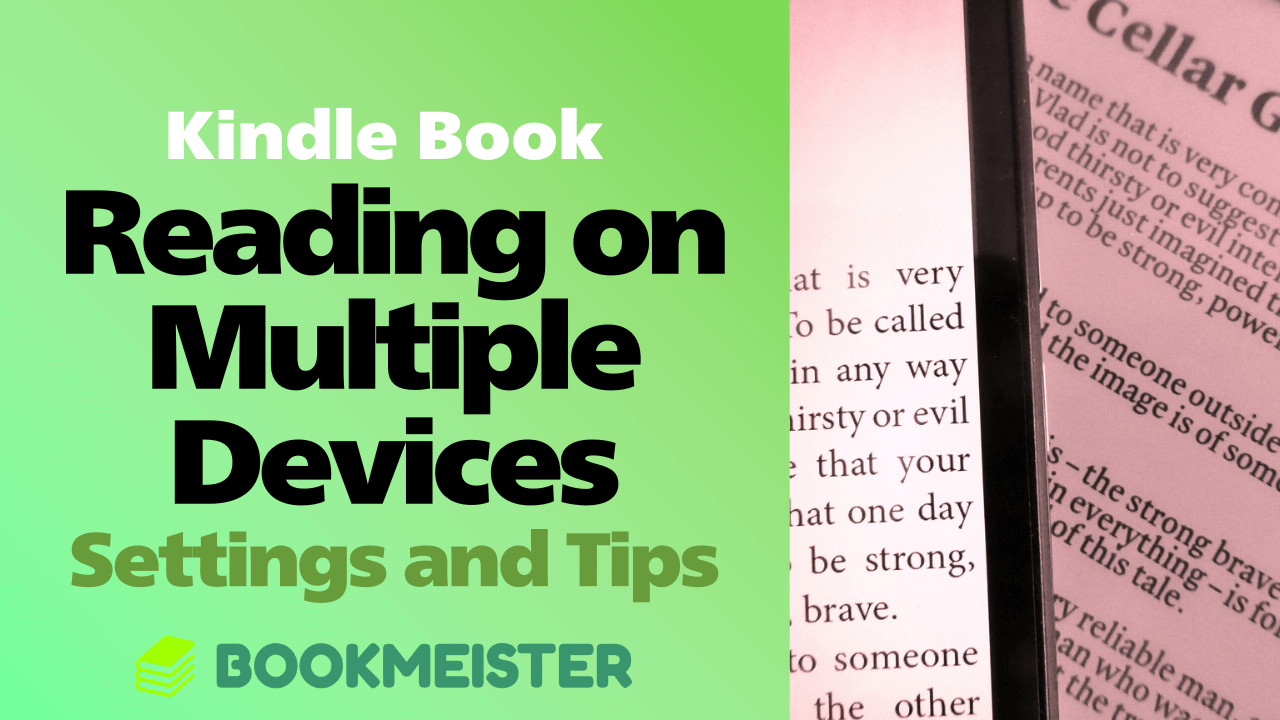 Key Settings for Reading Kindle Books on Multiple Devices