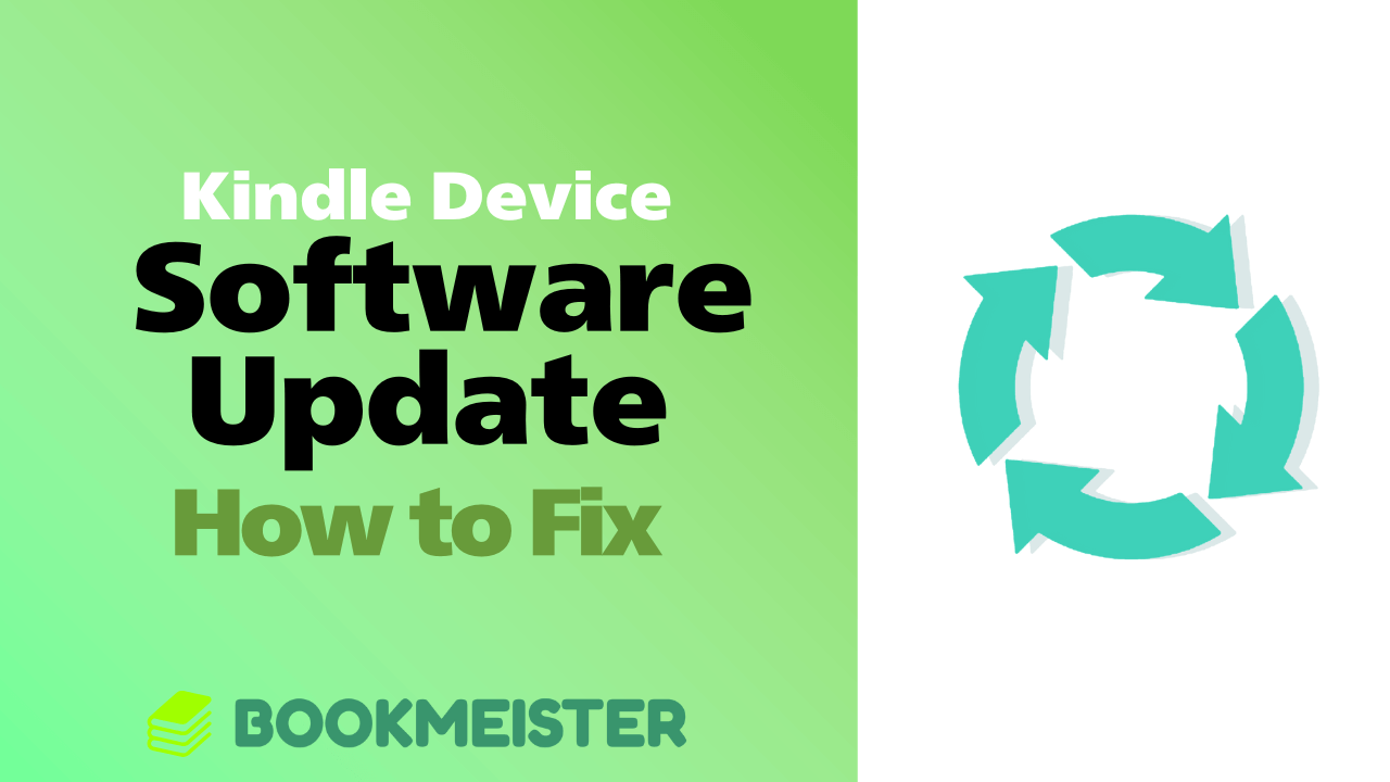 Kindle Software Update Not Working? How to Fix Update Issues on Your Kindle Device